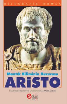 Mantık Biliminin Kurucusu Aristo