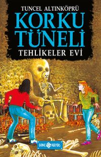 Korku Tüneli 3 / Tehlikeler Evi
