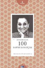 İstanbul'un 100 Sahne Sanatçısı