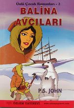 Balina Avcıları / Ünlü Çocuk Romanları 2