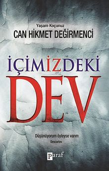 İçimizdeki Dev & Düşünüyorum Öyleyse Varım