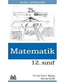 12. Sınıf Matematik Konu Anlatımlı Yardımcı Ders Kitabı