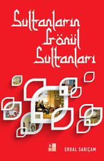 Sultanların Gönül Sultanları