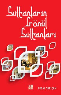 Sultanların Gönül Sultanları