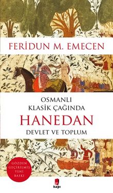Osmanlı Klasik Çağında Hanedan & Devlet ve Toplum