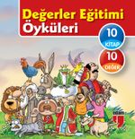 Değerler Eğitimi Öyküleri (10 Kitap)