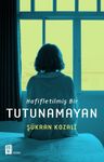 Hafifletilmiş Bir Tutunamayan