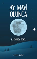 Ay Mavi Olunca