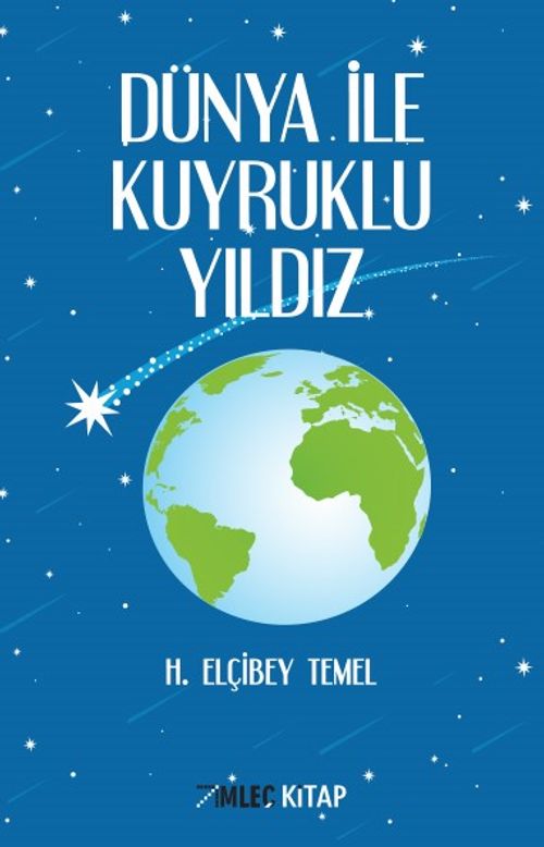 Dünya ile Kuyruklu Yıldız
