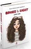Broke ve Light