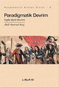 Paradigmatik Devrim: İngiliz Şanlı Devrimi