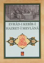 Evrad-ı Kebir-i Hazret-i Mevlana