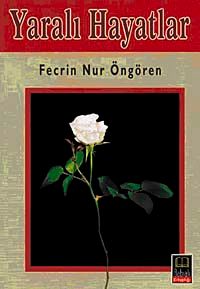 Yaralı Hayatlar