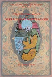 Türk Edebiyatı'nda Hab-Name ve Ömer Fu'adi'nin Habiyye Risalesi (2-A-10)