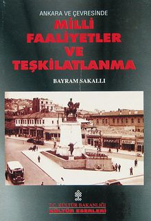 Ankara ve Çevresinde Milli Faaliyetler ve Teşkilatlanma (1-D-27)