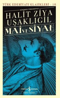 Mai ve Siyah (Günümüz Türkçesiyle)