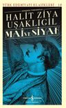 Mai ve Siyah (Günümüz Türkçesiyle)