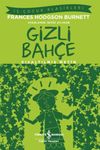 Gizli Bah&ccedil;e (Kısaltılmış Metin)