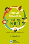 Sosyal İlişkilerin İyileştirici G&uuml;c&uuml;