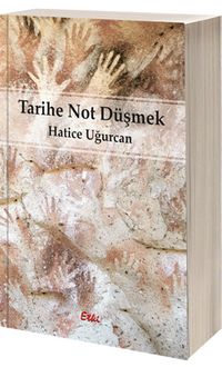 Tarihe Not Düşmek