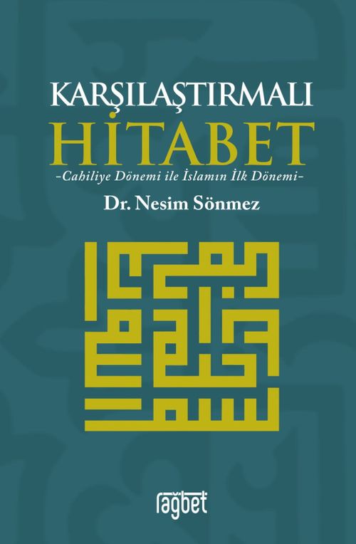 Karşılaştırmalı Hitabet & Cahiliye Dönemi ile İslam'ın İlk Dönemi