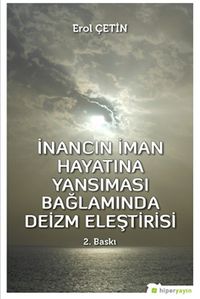 İnancın İman Hayatına Yansıması Bağlamında Deizm Eleştirisi