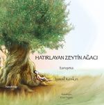 Hatırlayan Zeytin Ağacı & Tanışma
