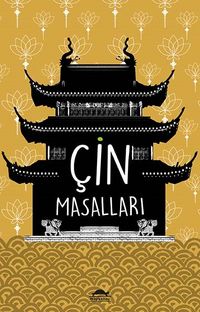 Çin Masalları (Özel Ayracıyla)
