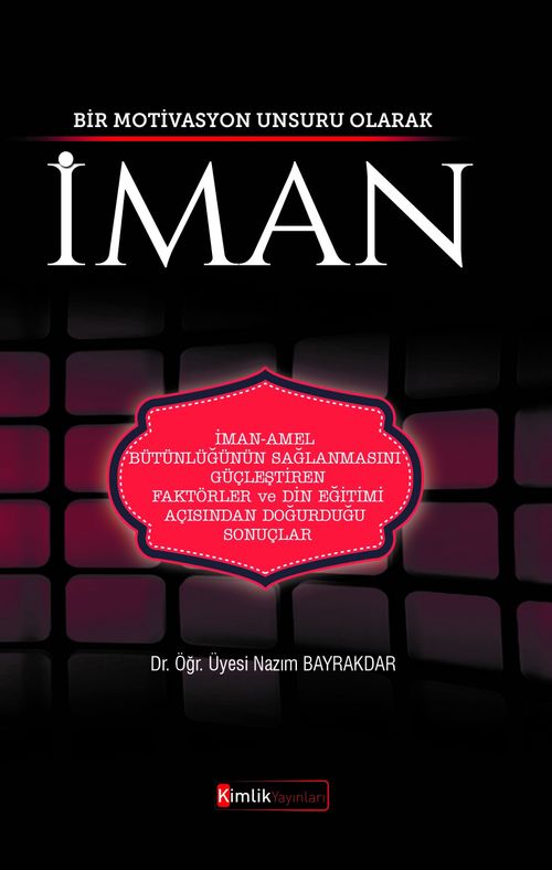 Bir Motivasyon Unsuru Olarak İman