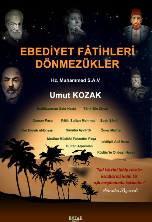 Ebediyet Fatihleri Dönmezükler 