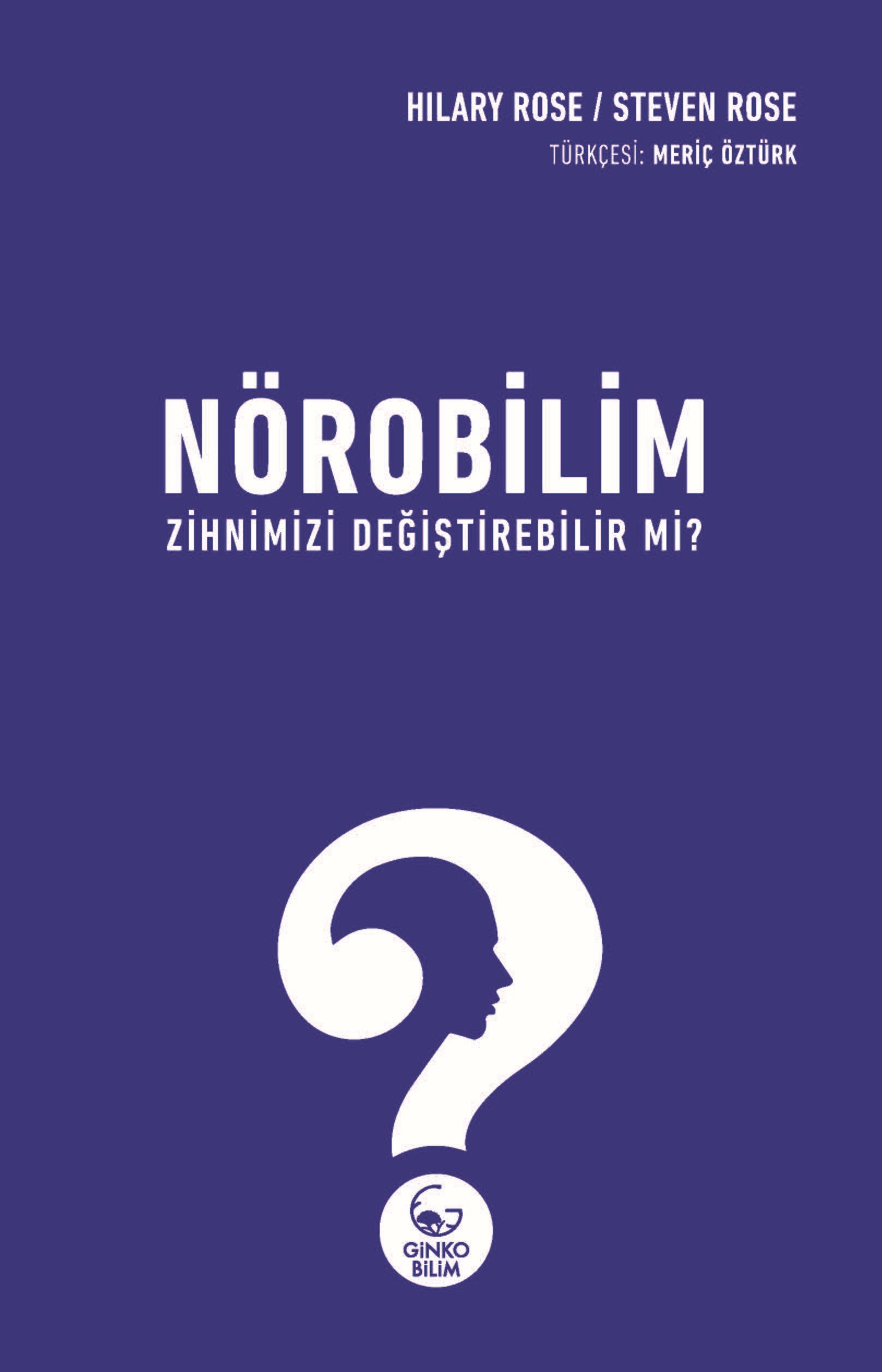 Nörobilim Zihnimizi Değiştirebilir mi? (Steven Rose) Fiyatı