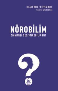 Nörobilim Zihnimizi Değiştirebilir mi?