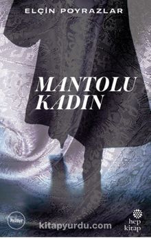 Mantolu Kadın - Elçin Poyrazlar