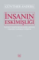 İnsanın Eskimişliği Cilt:2 