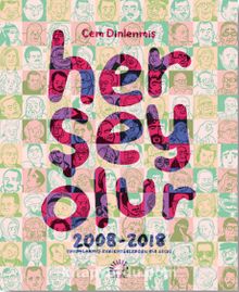 Her Şey Olur & 2008-2018 Yayımlanmış Karikatürlerden Bir Seçki