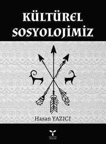 Kültürel Sosyolojimiz