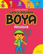 Örneğe Bakarak Boya - Meslekler