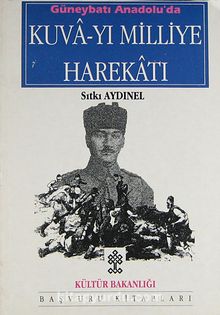 Güneybatı Anadolu'da Kuva-yı Milliye Harekatı (1-A-45) - Dr. Sıtkı Aydınel