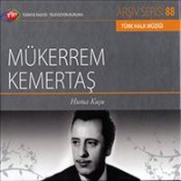 TRT Arşiv Serisi 88 / Mükerrem Kemertaş - Huma Kuşu