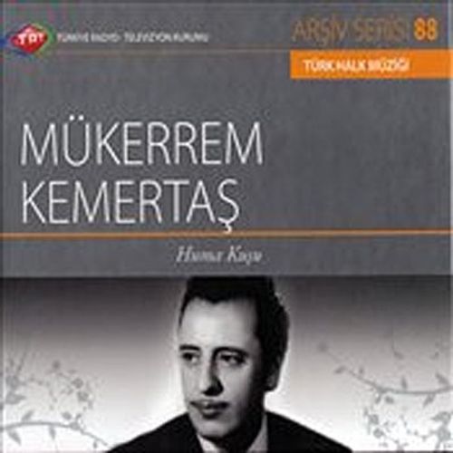TRT Arşiv Serisi 88 / Mükerrem Kemertaş - Huma Kuşu