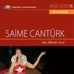 TRT Arşiv Serisi 76 / Saime Cantürk - Solo Albümler Serisi