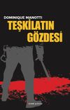Teşkilatın G&ouml;zdesi