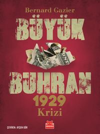 Büyük Buhran & 1929 Krizi