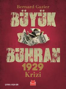 Büyük Buhran & 1929 Krizi