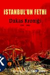 İstanbul'un Fethi & Dukas Kroniği 1341-1462