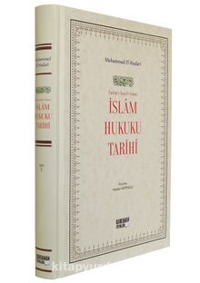 İslam Hukuku Tarihi (Ciltli)