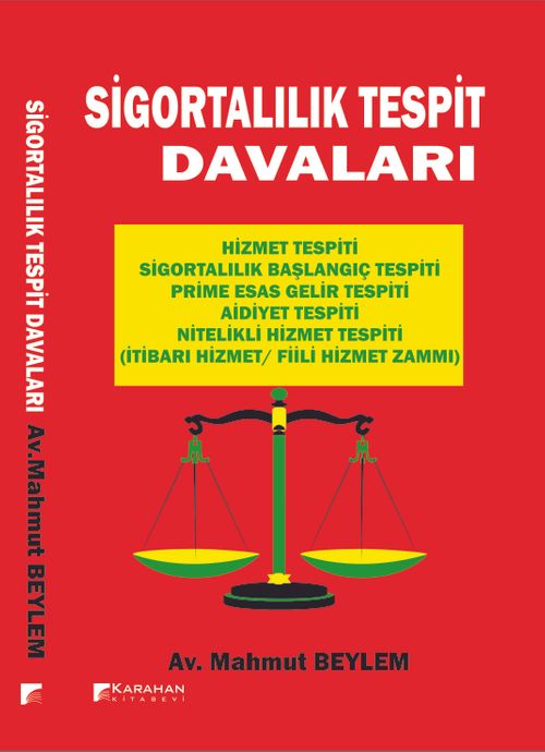 Sigortalılık Tespit Davaları