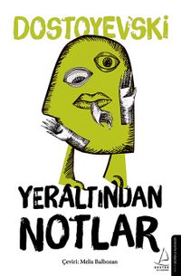 Yeraltından Notlar