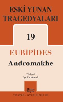 Eski Yunan Tragedyaları 19 (Andromakhe) 