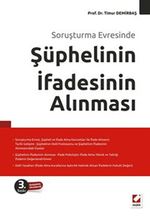 Soruşturma Evresinde Şüphelinin İfadesinin Alınması
